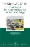 Erzählungen - Die Aufzeichnungen des Malte Laurids Brigge