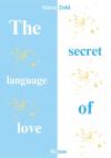 The secret language of love