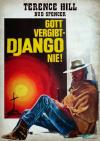 Gott vergibt… Django nie!