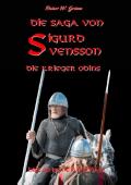 Die Saga von Sigurd Svensson II