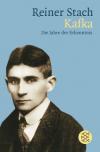 Kafka - Die Jahre der Erkenntnis
